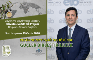 Zeytinyağı İhracatında Yeni Dönem: “OlivetoLive” UR-GE Projesi Başlıyor Zeytinyağı İhracatında Yeni Dönem: “OlivetoLive” UR-GE Projesi Başlıyor