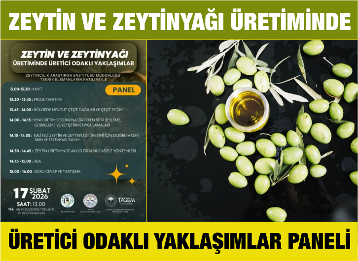Zeytin ve zeytinyağı üretiminde üretici odaklı yaklaşımlar paneli düzenlenecek
